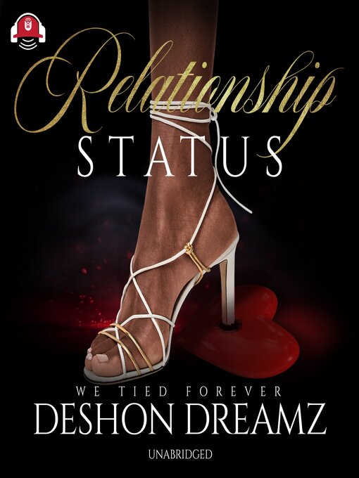 Title details for Relationship Status by Deshon Dreamz - Wait list